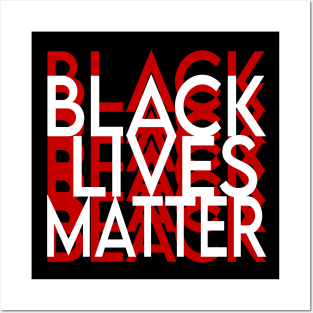 Black lives matter, no matter what Posters and Art